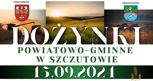 Dożynki Powiatowe-Gminne w Szczutowie