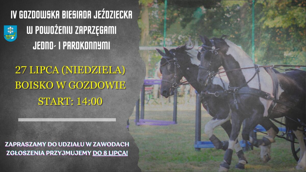 Zgłoszenia na IV Gozdowską Biesiadę Jeździecką!