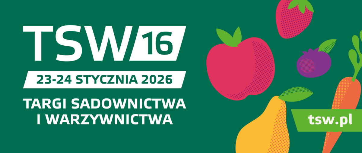 Zaproszenie na 16. edycję Targów Sadownictwa i Warzywnictwa TSW 2026