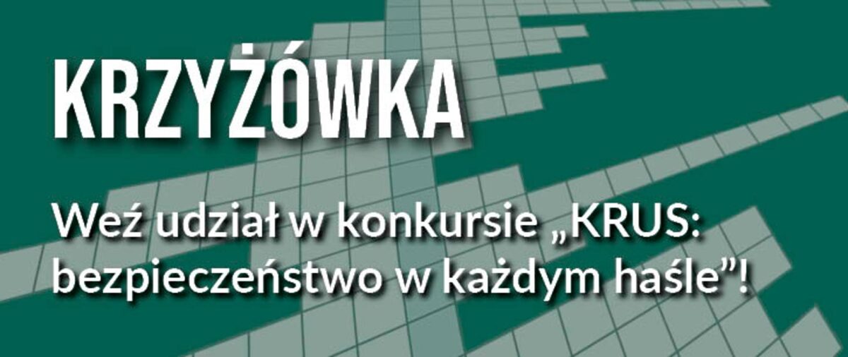 Konkurs „KRUS: bezpieczeństwo w każdym haśle!” – wiedza, zabawa i realna ochrona życia na wsi
